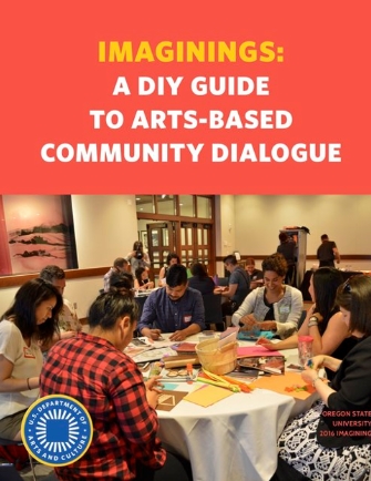 Imaginings : A DIY Guide to Arts-Based Community Dialogue