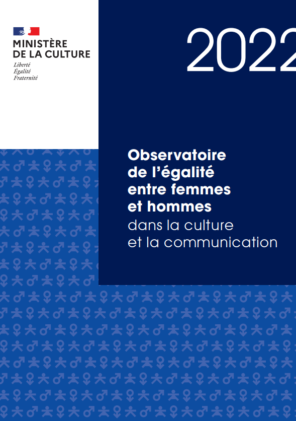 Observatoire 2022 de l'egalite entre femmes et hommes dans la culture et la communication