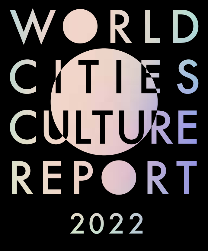 World Cities Culture Report 2022